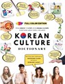 [FULL COLOR] KOREAN CULTURE DICTIONARY - From Kimchi To K-Pop and K-Drama Cliches. Everything About Korea Explained! - Woosung Kang - 9791188195619