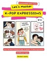 Let's Master K-pop Expressions - MEDIA,  Fandom - 9791188195787