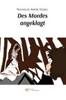 DES MORDES ANGEKLAGT - Amon Seibel Nicholas - 9791220153478