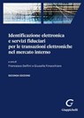 Identificazione elettronica e servizi fiduciari per le transazioni elettroniche nel mercato interno - AA. VV. - 9791221167030