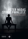 Storie parallele /3 - Péter Nádas - 9791221701647