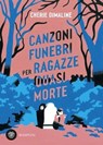 Canzoni funebri per ragazze quasi morte - Cherie Dimaline - 9791221702095