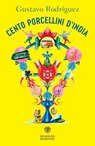 Cento porcellini d'India - Gustavo Rodríguez - 9791221703740