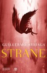 Strane - Guillermo Arriaga - 9791221704303