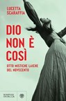 Dio non è così - Lucetta Scaraffia - 9791221704365