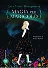 Magia per Marigold - Lucy Maud Montgomery - 9791221708790