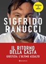 Il ritorno della casta. Tutti i retroscena su magistratura e politica - Sigfrido Ranucci - 9791221709070