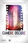 Camere oscure - Rebecca Hannigan - 9791221709094