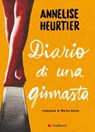 Diario di una ginnasta - Annelise Heurtier - 9791222105314