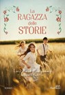 La ragazza delle storie - Lucy Maud Montgomery - 9791222109756