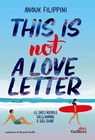 This is not a love letter - Anouk Filippini - 9791222110516