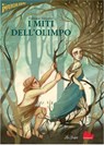 I miti dell'Olimpo - Fabiana Sarcuno - 9791222114675