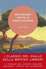Misterioso invito in Costa Azzurra - John Bude - 9791222202266