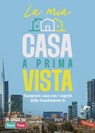 La mia casa a prima vista - AA.VV. - 9791222204239