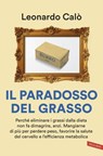 Il paradosso del grasso - Leonardo Calò - 9791222204352