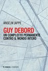 Guy Debord - Anselm Jappe - 9791222300139