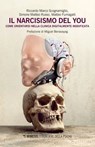 Il narcisismo del You - Riccardo Marco Scognamiglio ; Simone Matteo Russo ; Matteo Fumagalli - 9791222308296