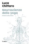 Neuroscienze dello yoga - Luca Chittaro - 9791222318769