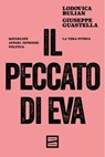 Il peccato di Eva - Lodovica Bulian ; Giuseppe Guastella - 9791222500799