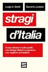 Stragi d'Italia - Luigi Li Gotti ; Saverio Lodato - 9791222500836