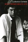 MOLTI MONDI MOLTE VITE - Ludovico Cortese - 9791222809885