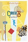 Circus - Raffaella Righetti - 9791222812878