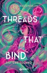 Threads That Bind. Fili che legano - Kika Hatzopoulou - 9791223201398