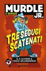 Tre segugi scatenati - G. T. Karber ; Chris Grabenstein - 9791223228517