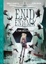 Enid Enigma. Il fiore delle tenebre - Sonia Elisabetta Corvaglia - 9791223275832