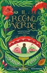 Il regno verde - Cornelia Funke ; Tammi Hartung - 9791223276655