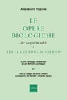 Le opere biologiche di Gregor Mendel per il lettore moderno - Alessandro Volpone ; Telmo Pievani - 9791254501191