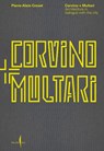 Corvino + Multari: Architecture in dialogue with the city - Corvino Vincenzo - 9791254632932