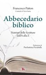Abbecedario biblico – II edizione - Francesco Patton - 9791254712115
