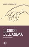 Il grido dell’anima - MichaelDavide Semeraro - 9791254714966