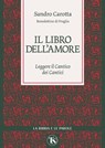 Il libro dell’amore - Sandro Carotta - 9791254715079