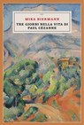 Tre giorni nella vita di Paul Cézanne - Mika Biermann - 9791254761588