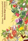 Morso dopo morso - Aimee Nezhukumatathil - 9791254801895