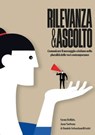 Rilevanza e ascolto - Gema Bellido ; Juan Narbona ; Sebastianelli Daniele - 9791254821824