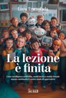 La lezione è finita - Luca Tremolada - 9791254843956