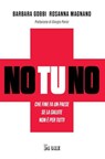No tu no - Barbara Gobbi ; Rosanna Magnano - 9791254845172