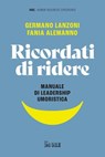 Ricordati di ridere - Germano Lanzoni ; Fania Alemanno - 9791254845769