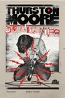 Sonic Life - Thurston Moore - 9791254946534