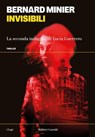 Invisibili - Bernard Minier - 9791254948378