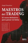 Maestros del trading - Ángel Faustino - 9791254990773