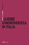 Guerre d'Indipendenza in Italia - Marco Scardigli ; AA.VV. - 9791255010159