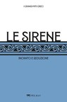 Le Sirene - Marxiano Melotti ; AA.VV. - 9791255010449