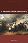La Rivoluzione americana - Guido Abbattista ; AA.VV. - 9791255010678