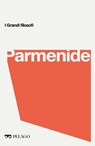 Parmenide - Roberto Radice ; AA.VV. - 9791255011477