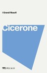 Cicerone - Roberto Radice ; AA.VV. - 9791255011507
