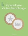 Il paradosso di San Pietroburgo - Stefano Scotto ; Dario Palladino ; AA.VV. - 9791255012177